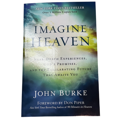 Imagine Heaven by John Burke