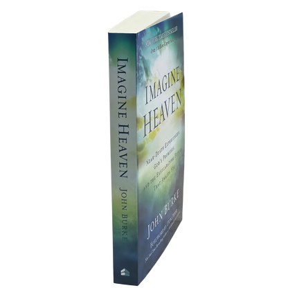 Imagine Heaven by John Burke
